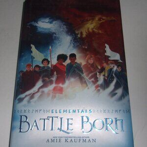 Elementals Battle Born By Amie Kaufman Book